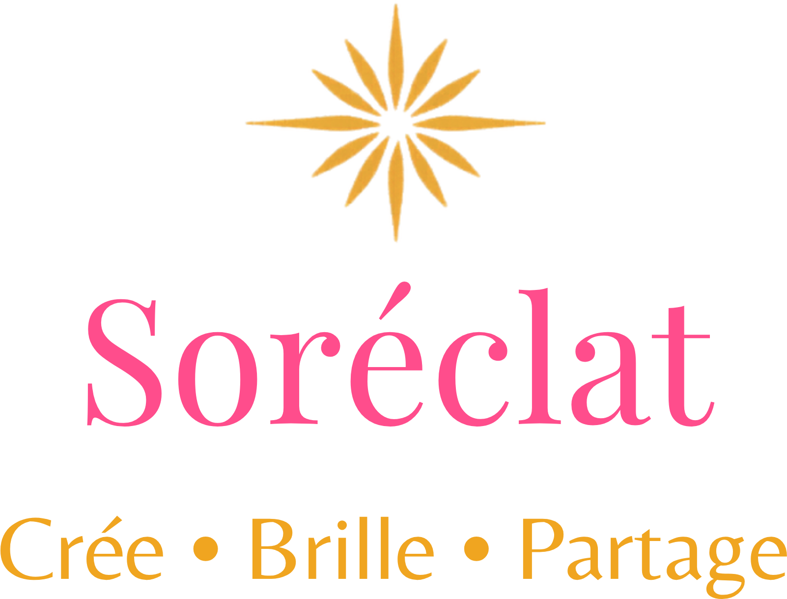 Soréclat — Crée · Brille · Partage
